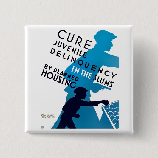 Heilung der Jugendkriminalität in den Slums Button (Vorderseite)