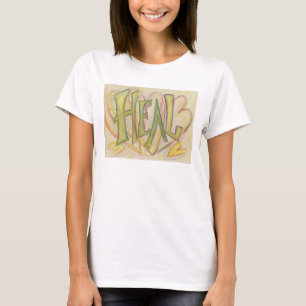Heilung Herz Word Kunst Inspiration T - Shirt