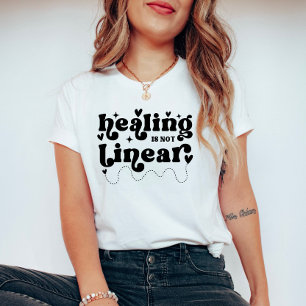 Heilung ist kein linearer Kostenvoranschlag für ps T-Shirt