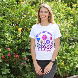 Heilung ist kein linearer T - Shirt