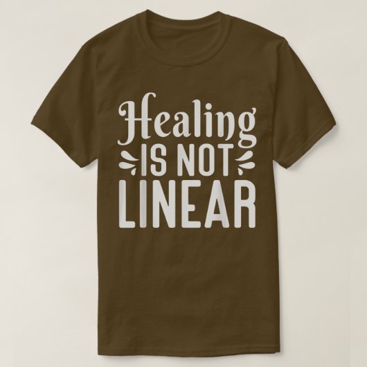 Heilung ist nicht linear, Angst Mental Health Awar T-Shirt (Design vorne)