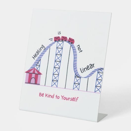 'Heilung ist nicht linear' Selbstliebe-Schild Sockelschild (Vorderseite)