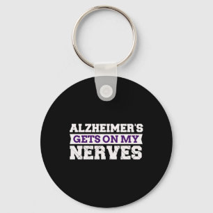 Heimerheimer's Gets on My Nerves Awareness Caregiv Schlüsselanhänger