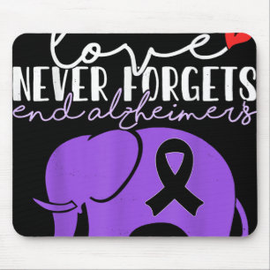 Heimers Awareness Liebe Vergisst End Heimers nie _ Mousepad