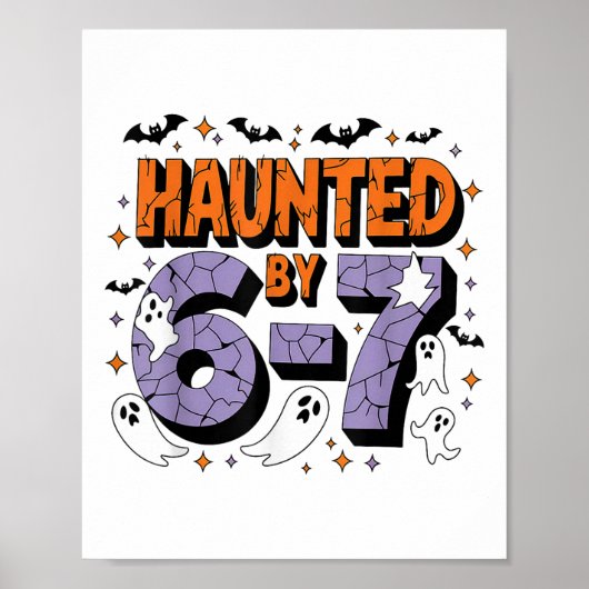 Heimgesucht 67 Meme Six Seven 6-7 Lustiger Interne Poster (Vorne)