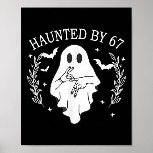 Heimgesuchte Sechs Sieben 6 7 Meme 67 Skeletthand  Poster (Vorne)