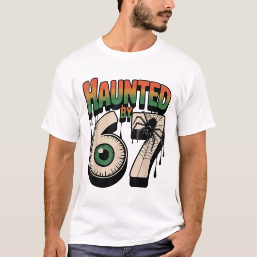 Heimgesuchter 67 Meme Six Seven 6-7 Lustiger Inter T-Shirt (Vorderseite)