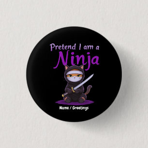 Heimlicher Ninja-Katz Maskierter Kitty-Krieger Pun Button
