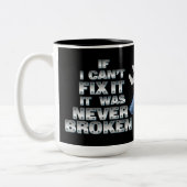 Heimwerker bearbeitet Spaß Zweifarbige Tasse (Links)