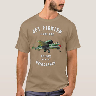Heinkel He 162 Volksjager Military Jet Fighter Pla T-Shirt