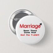 Heirat dort getan, die den T - Shirt got Button (Vorne & Hinten)