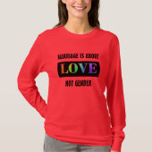 Heirat ist über Liebe-nicht Geschlechts-Regenbogen T-Shirt (Vorderseite)