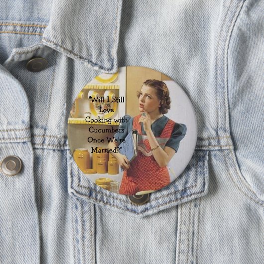 Heirat oder Gurken? Button (Beispiel)