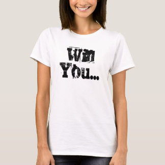 Heiraten Sie mich? T - Shirt