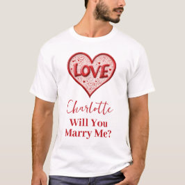 Heiraten Sie mich? | Vorschlag für eine Rote Liebe T-Shirt