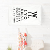 Heiraten Sie mir Custom Vorschlag Optician Chart Banner (Insitu)