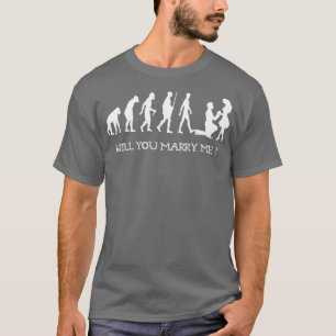 Heiraten Sie mir Evolution Verlobt? T-Shirt