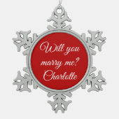 Heiraten Sie mir roten Vorschlag für benutzerdefin Schneeflocken Zinn-Ornament (Vorderseite)