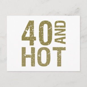 Heiß 40. Geburtstag Postkarte