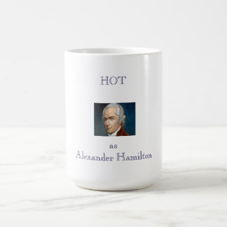 Heiß als Hamilton-Tasse Kaffeetasse