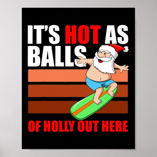 Heiß als Surfer Weihnachten Weihnachten im Party i Poster (Vorne)