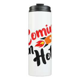heiß kommen thermosbecher
