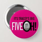 Heiß rosa 50. FÜNF OH! Foto fünfzigjährig Button (Vorne & Hinten)