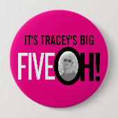 Heiß rosa 50. FÜNF OH! Foto fünfzigjährig Button (Vorderseite)