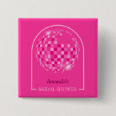 Heiß Rosa Disco Boogie Brautparty Button (Vorderseite)