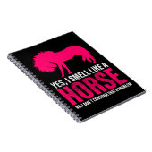 Heiß rosa Ja, ich rieche wie ein Pferd Notizblock (Rechte Seite)