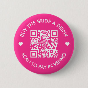Heiß Rosa Kauf der Braut einen Drink QR Code Button