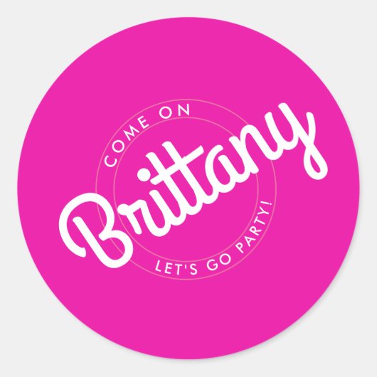 Heiß rosa Retro Dolly Let's Go Party! Runder Aufkleber (Vorderseite)