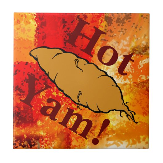 Heiß Yam! Keramikfliese (Vorderseite)