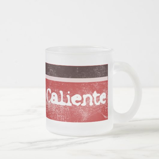 Heiße Caliente Tasse (Rechts)