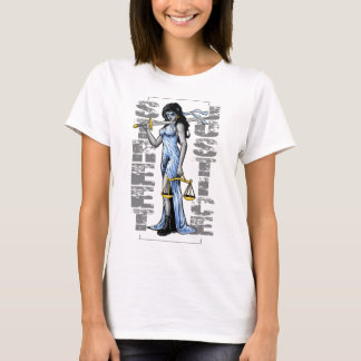 Heiße Dame Justice durch Straßen-Gerechtigkeit T-Shirt