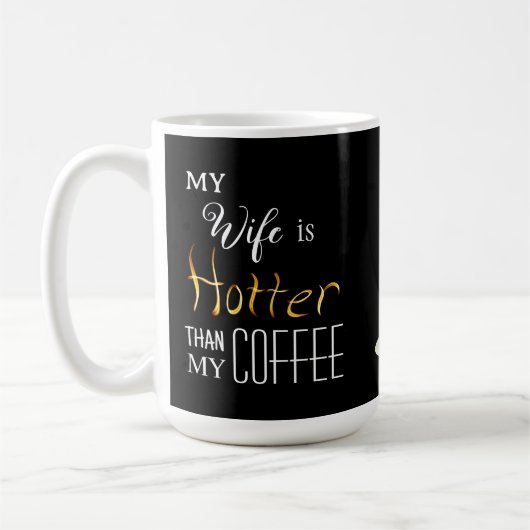 Heiße Ehefrau - 15 oz. Mug Kaffeetasse (Links)