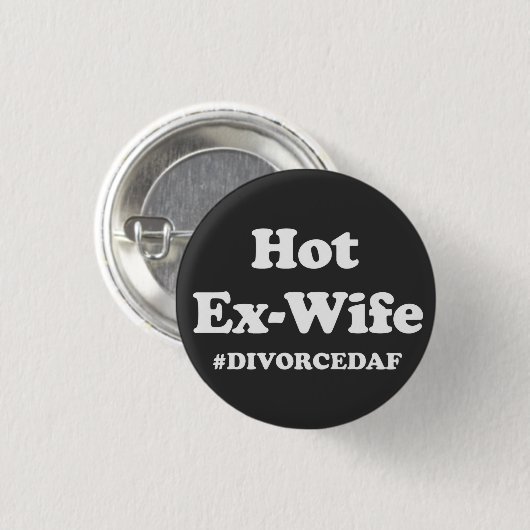 Heiße Ex-Frau#GeschiedenAF Lustige Scheidungsfeier Button (Vorne & Hinten)