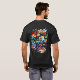 Heiße Hunde Schlechte Entscheidungen T-Shirt