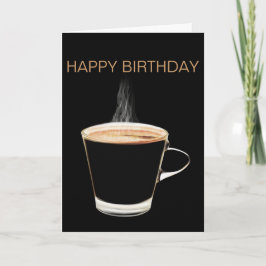 Heiße Kaffee-alles- Gute zum Geburtstagkarte Karte