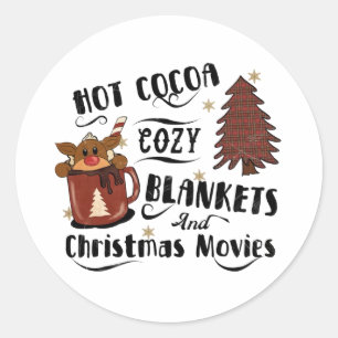 Heiße Kakao Kuscheldecken und Weihnachtsfilme Süß Runder Aufkleber