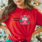 Heiße Kakaosaison Weihnachten T - Shirt