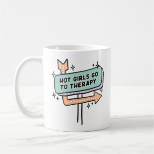 Heiße Mädchen gehen zur Therapie Retro-Schild Kaffeetasse