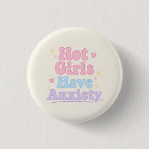 Heiße Mädchen haben Angst Button