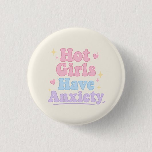Heiße Mädchen haben Angst Button (Vorderseite)