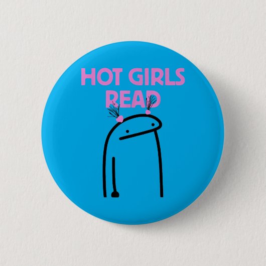 Heiße Mädchen lesen Button (Vorderseite)