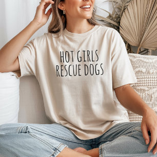 Heiße Mädchen retten Hunde Shirt, Hunde Liebhaber T-Shirt