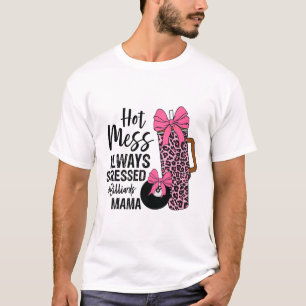 Heiße Messe immer gedrängte Billiards Mama Mütter T-Shirt
