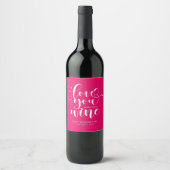 Heiße rosa Liebe Sie mehr als Wine Valentine Weinetikett (Vorderseite)