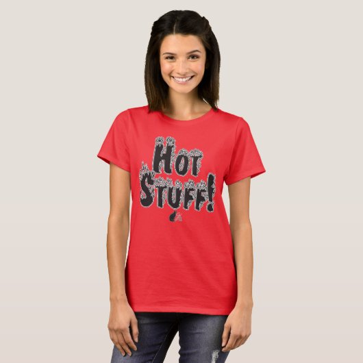 Heiße Sache! T-Shirt (Vorne ganz)