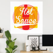 Heiße Sauce! Poster (Heimbüro)